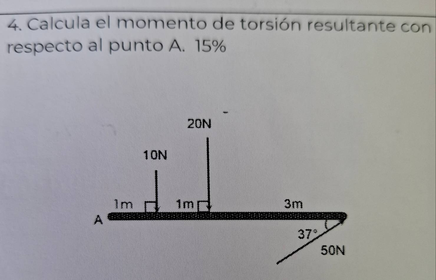 Calcula el momento de torsión resultante con
respecto al punto A. 15%