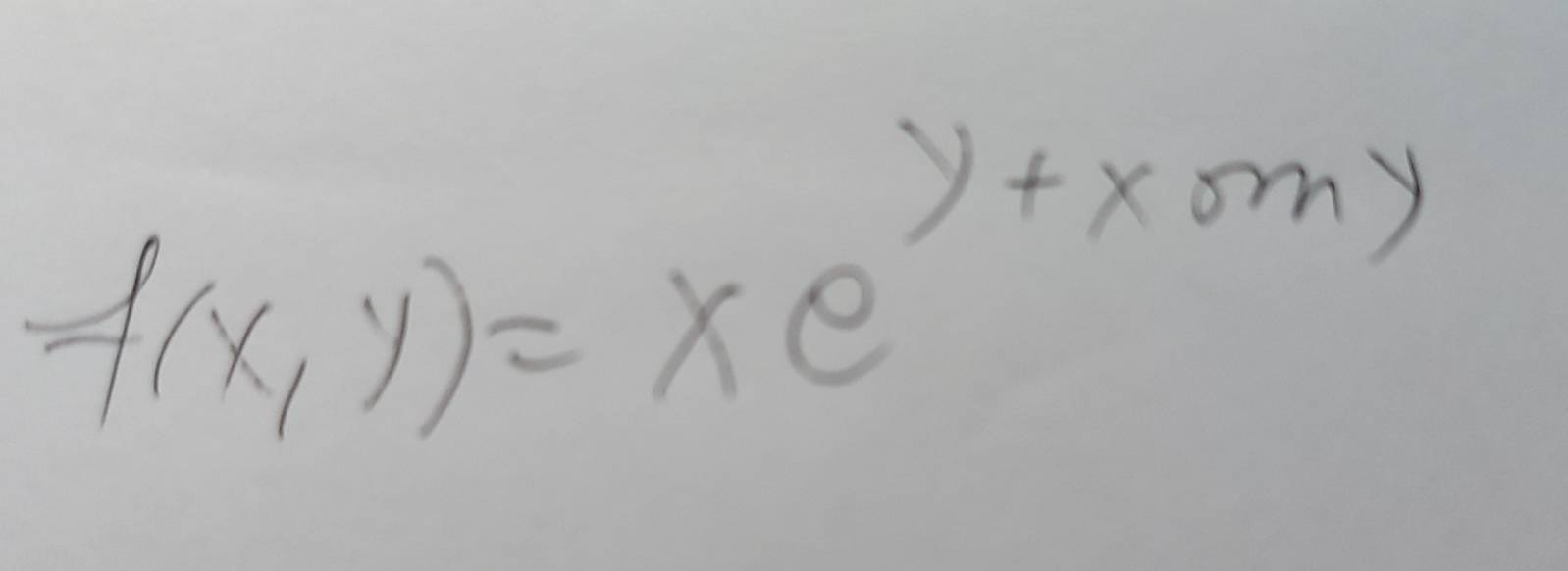 f(x,y)=xe^(y+xmy)