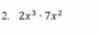 2x^3· 7x^2