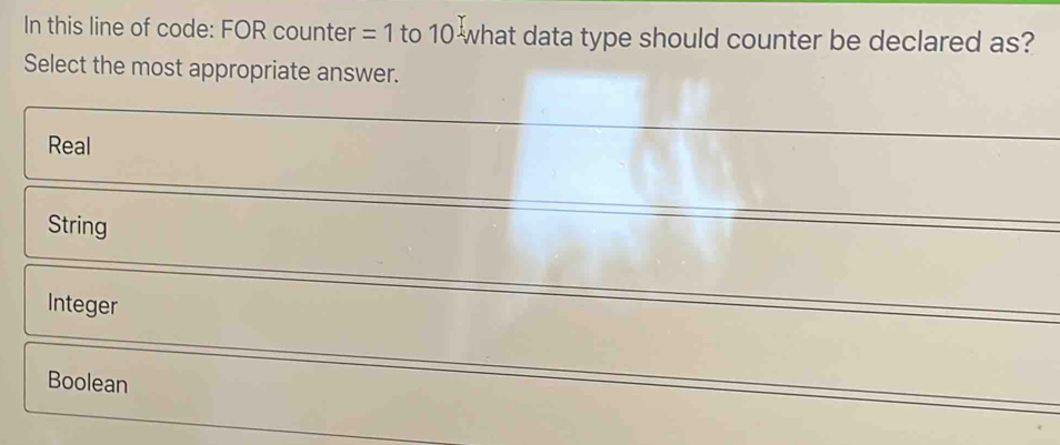 Solved: In this line of code: FOR counter =1 to 10 what data type ...