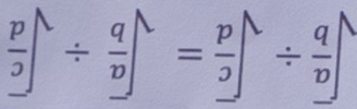  p/2 /  q/p = p/2 /  q/p 