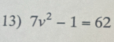 7v^2-1=62