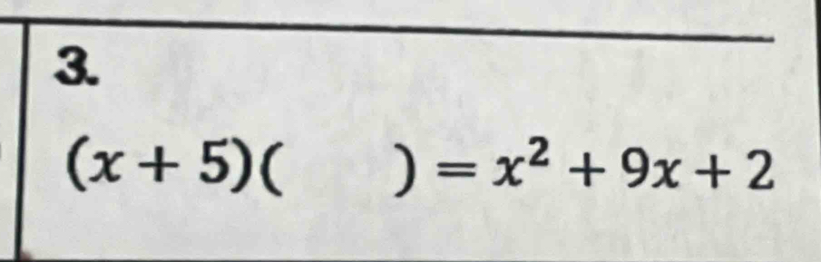 (x+5) 
) =x^2+9x+2