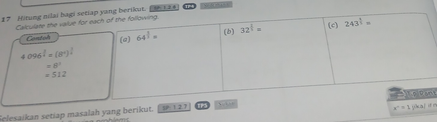 1ut. SP: 1.2.6 TP4 Sederhanz
x^n=1 jika/  n
Selesaikan setiap masalah yang berikut. SP 1.2.7 TPt