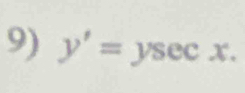 y'=ysec x.