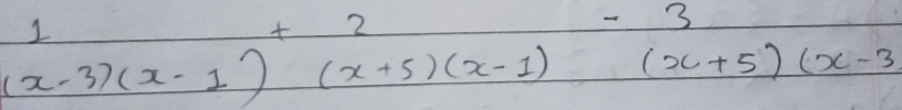 (x-3)(x-1))+2(x+5)(x-1)-3(x+5)(x-3