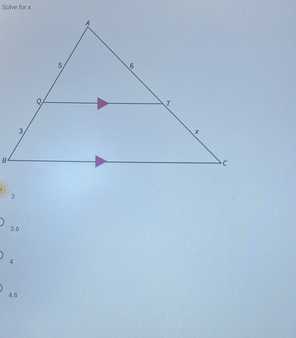 Solve for x.
3
3.6
4
4.8