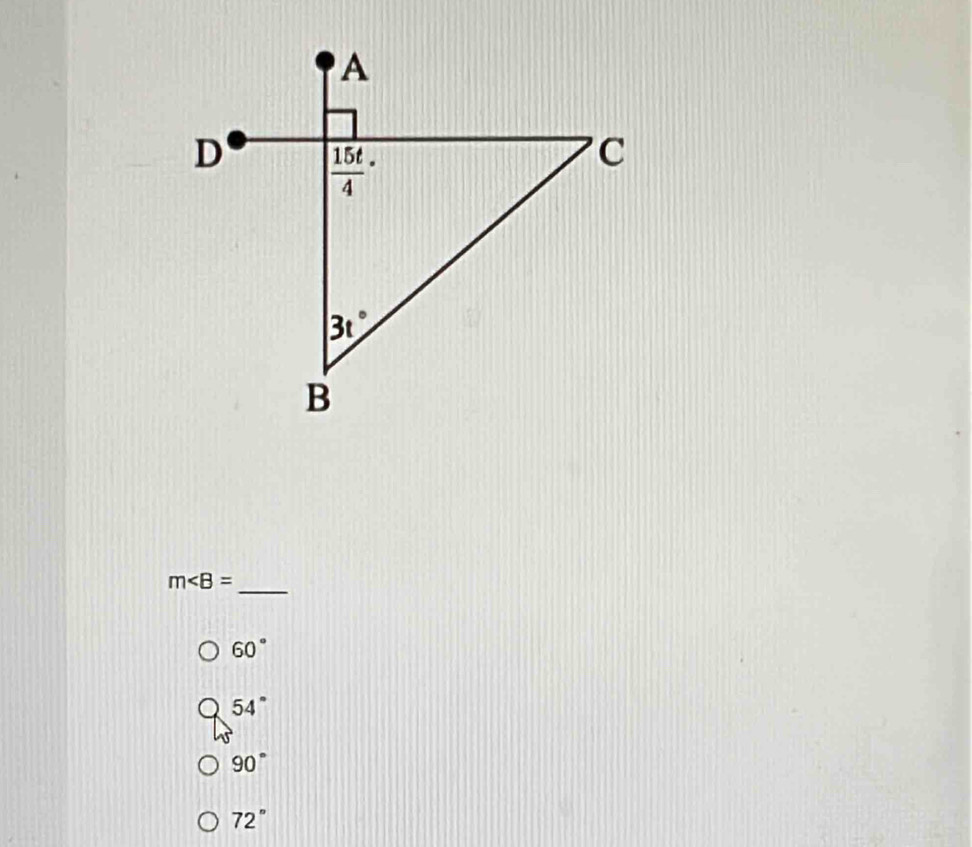 m∠ B= _
60°
54°
90°
72°