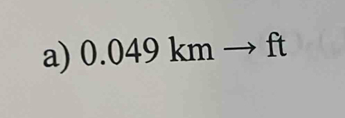 0.049 km → ft