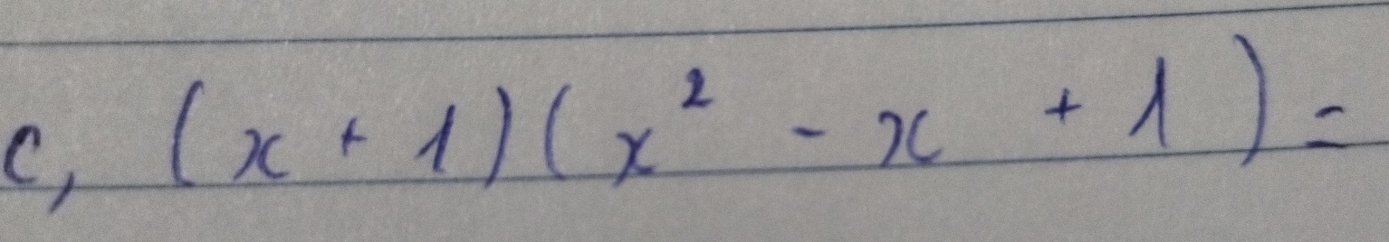 C, (x+1)(x^2-x+1)=