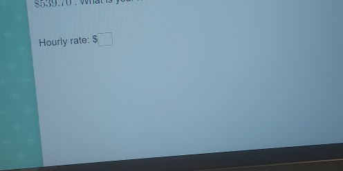 Hourly rate: $□