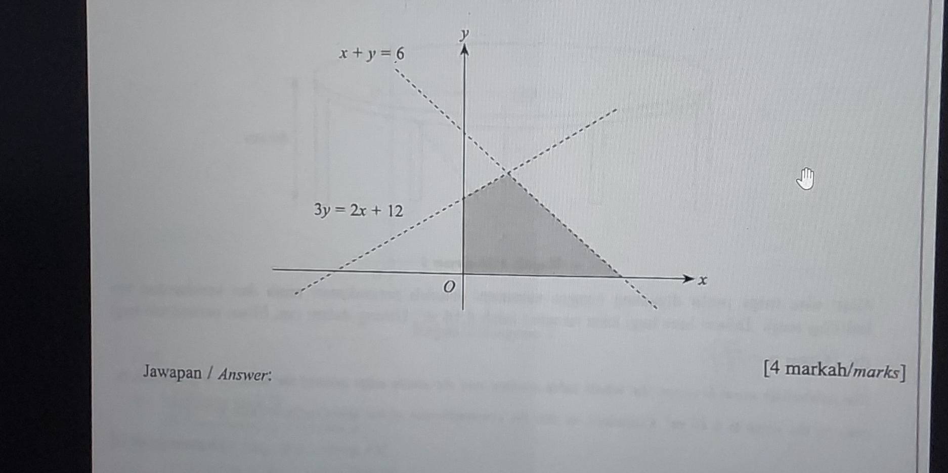 Jawapan / Answer:
[4 markah/marks]