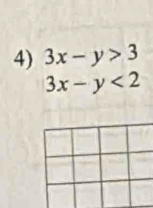 3x-y>3
3x-y<2</tex>