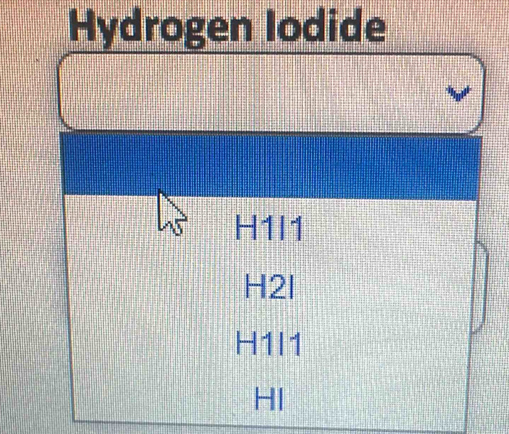 Hydrogen Iodide
H1l1
H2l
H1l1
HI