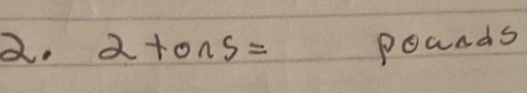 2+0∩ 5= pounds