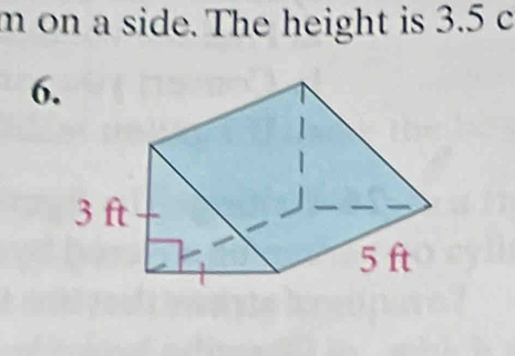 m on a side. The height is 3.5 c
6