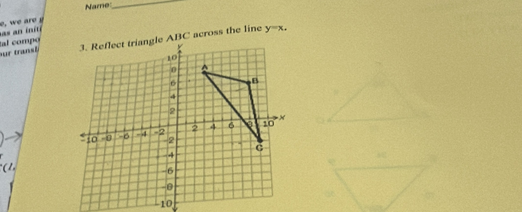 Name:_ 
as an inité e, we are 
or al y=x. 
al compo 
(1