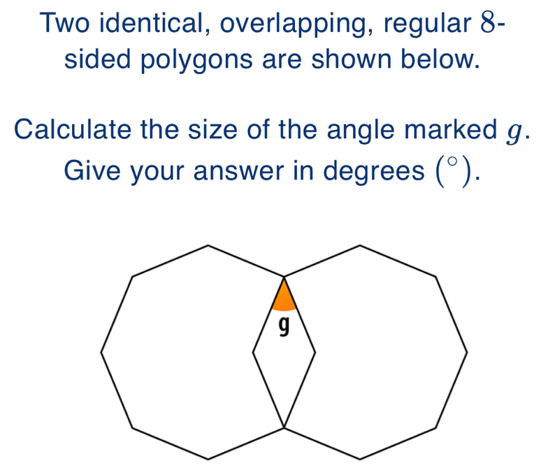 Solved: Two identical, overlapping, regular 8 - sided polygons are ...