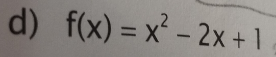 f(x)=x^2-2x+1