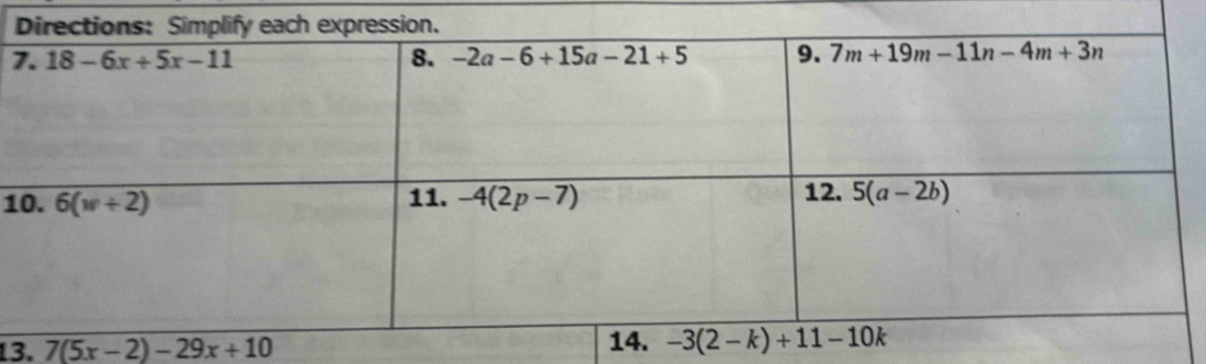 7
1
13. 7(5x-2)-29x+10