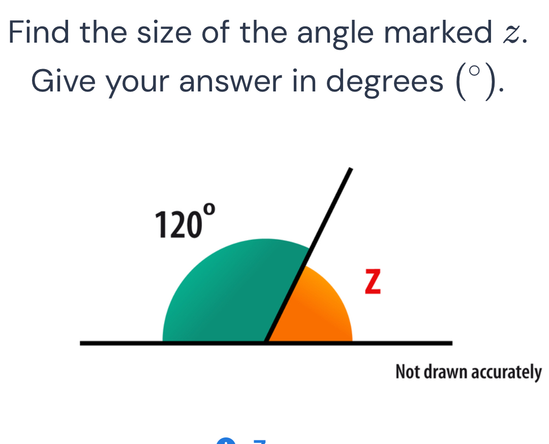 Find the size of the angle marked z.
Give your answer in degrees (^circ ).
ccurately