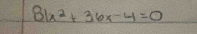 8k^2+36x-4=0