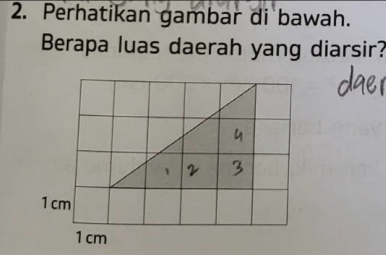 Perhatikan gambar di bawah. 
Berapa luas daerah yang diarsir?