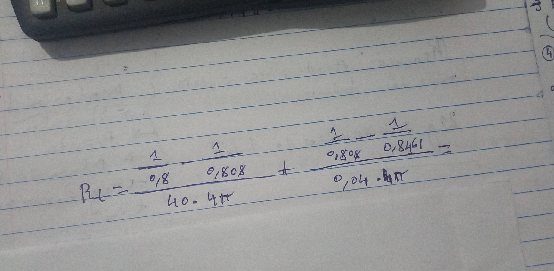 R_lfrac  1/0,8 rho -frac 40.4π +frac  1/4π  +frac  1/0,808 - 1/0,8461 0,04· 4π =