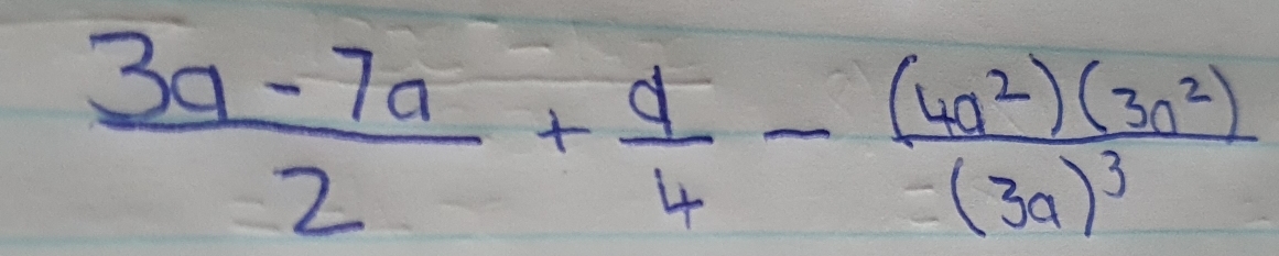  (3a-7a)/2 + d/4 -frac (4a^2)(3n^2)(3a)^3