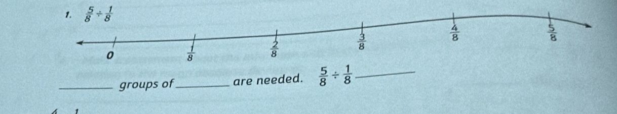 groups of_ are needed.  5/8 /  1/8  _