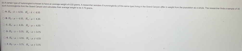 Solved: A certain type of hummingbird is known to have an average ...