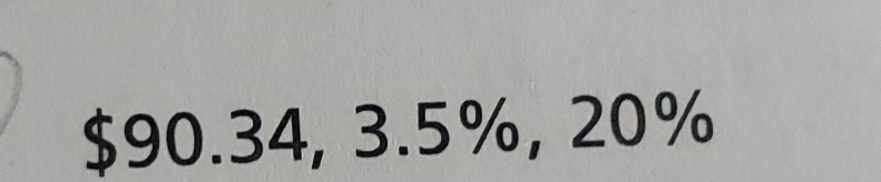 $90.34, 3.5%, 20%