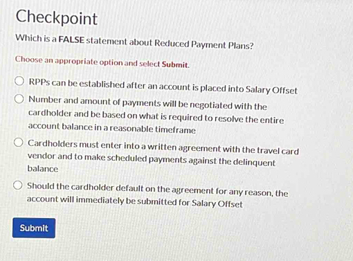 Solved: Checkpoint Which is a FALSE statement about Reduced Payment ...
