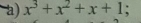 x^3+x^2+x+1