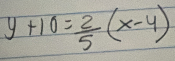 y+10= 2/5 (x-4)