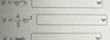 V=π r^2n
v= 4/3 π r^3 □ downarrow