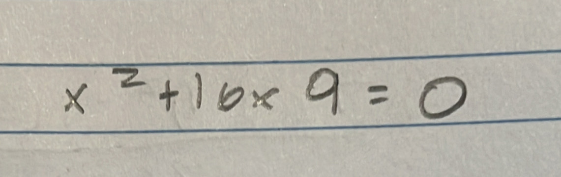 x^2+16x9=0