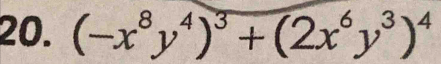 (-x^8y^4)^3+(2x^6y^3)^4