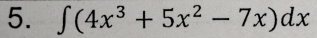 ∈t (4x^3+5x^2-7x)dx