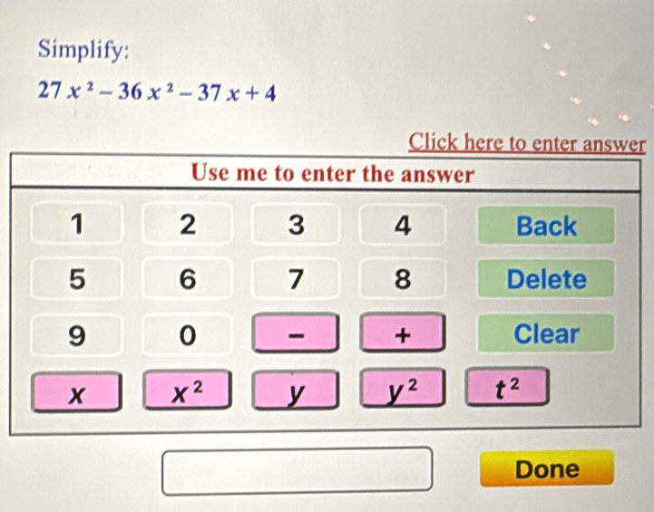 Simplify:
27x^2-36x^2-37x+4
r
Done