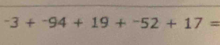 -3+^-94+19+^-52+17=