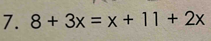 8+3x=x+11+2x