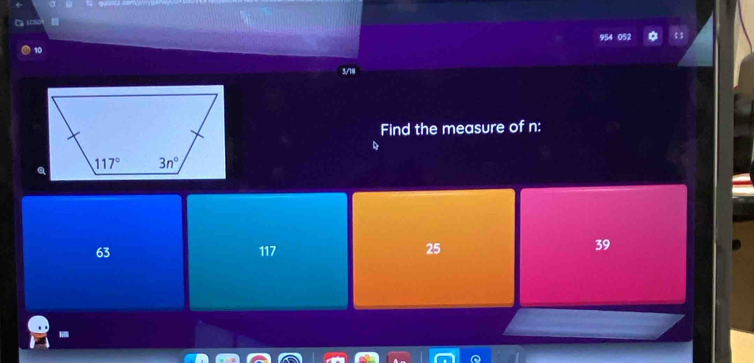 Find the measure of n:
63 117 25
39