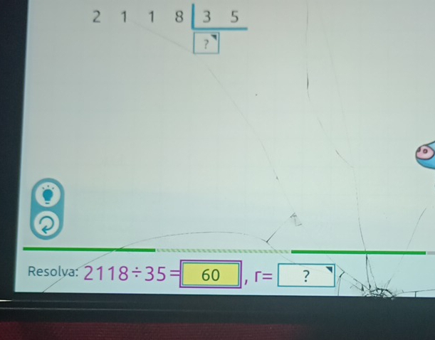 2118frac |35boxed ?
Resolya: 2118/ 35=60, r= ?