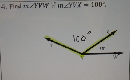 Find m∠ YVW if m∠ YVX=100°.