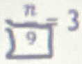  n/9 =3