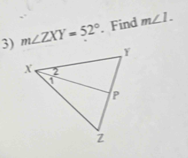 m∠ ZXY=52°. Find m∠ 1.