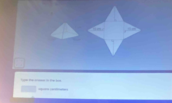 Type the answer in the box. 
square contimeters