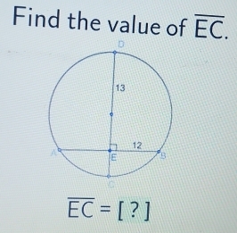 Find the value of overline EC.
overline EC=[?]