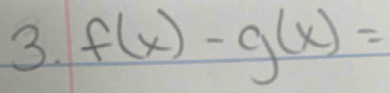 f(x)-g(x)=